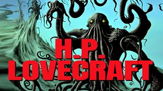 A Beginner’s Guide to HP Lovecraft [upl. by Adnak]