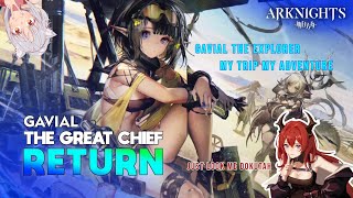 ARKNIGHTS  GAVIAL THE GREAT CHIEF RETURNSEXE [upl. by Kemeny556]