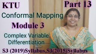 Conformal Mapping  S32019 MAT201 Module 3S32015 MA201 module12 KTU  BTech Mathematics Part13 [upl. by Nitnelav]