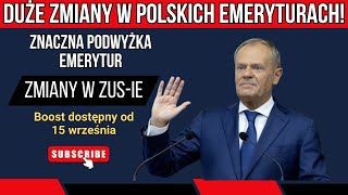 Emeryci Uwaga na duże zmiany w emeryturach zatwierdzone przez ZUS od 15 września Podwyżka wypłat [upl. by Wahlstrom]