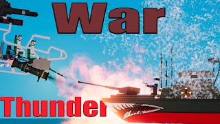 War Thunder in People Playground new [upl. by Tyson]