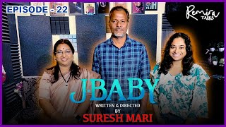 The Directors Perspective🎥  JBaby  Director Suresh Mari  Psychologist Lavanya Raj  Remira Talks [upl. by Xam]