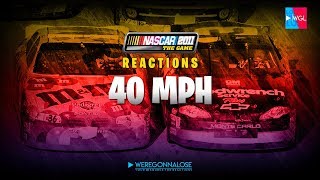 NASCAR The Game  Reactions  40MPH [upl. by Nomad]