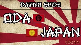 EU4 Daimyo Guide  Oda  Japan Tutorial  Chrysanthemum Throne Achievement  AAR [upl. by Idona543]