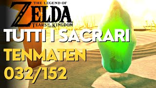 032152 SACRARIO DI TENMATEN  ZELDA TEARS OF THE KINGDOM  GUIDA GAMEPLAY ITA [upl. by Alemahs376]