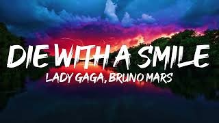 Lady Gaga Bruno Mars  Die With A Smile Lyrics [upl. by Amor635]