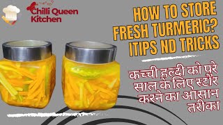 कच्ची हल्दी को पुरे साल के लिए स्टोर करने का आसान तरीकाHow to store fresh turmericITips nd tricks [upl. by Dorolisa925]