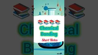 Chemical bonding Notes  Chemistry notes for preparation NEET or JEE chemistryrevision shorts [upl. by Draneb]