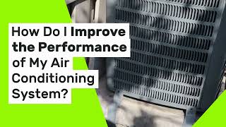 How Do I Improve the Performance of My Air Conditioning System [upl. by Neryt]