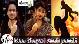 Maa Shayari Ansh pandit 2021 official  Broken 💔Heart Shayari  Anah Pandit Maa Shayari [upl. by Retse274]