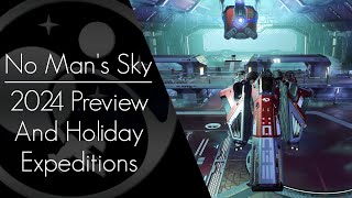 No Mans Sky Update 2024 Preview and Holiday 2023 Expeditions [upl. by Safier]