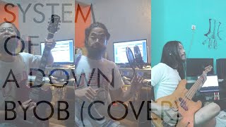 System of a Down  BYOB Cover [upl. by Kurland]