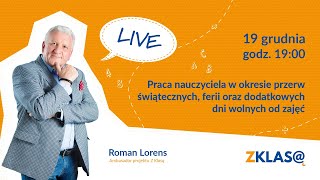 LIVE Z KLASĄ R Lorens  Praca nauczyciela a przerwy świąteczne ferie i dodatkowe dni wolne [upl. by Gnok]