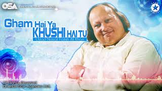 Meri Zindagi Hai Tu  Gham Hai Ya Khushi Hai Tu  Ustad Nusrat Fateh Ali Khan  Original  OSA [upl. by Rudman828]