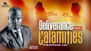 DELIVERANCE FROM CALAMITIES WITH APOSTLE JOSHUA SELMAN II05II11II2023 [upl. by Shulman]