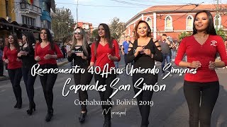 Caporales San Simón  Reencuentro 2019 🇧🇴 [upl. by Orabel]