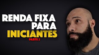 F7 iniciante INVESTIMENTOS EM TÍTULOS PÚBLICOS E CDBs Ep 06 [upl. by Idurt791]