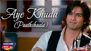 Aye Khuda mujhko bata  Pathshala movie song  Romentic song🎵  Love ❤song🎵  viral lofisong [upl. by Heidie]