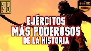 Los 5 Ejércitos más Poderosos de la Historia [upl. by Ymiaj444]