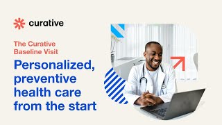 The Curative Baseline Visit Personalized Preventive Health Care From the Start Webinar [upl. by Kriste]