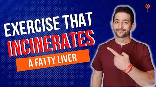 Best Type of Exercise for Reversing a Fatty Liver and NAFLD [upl. by Fechter]