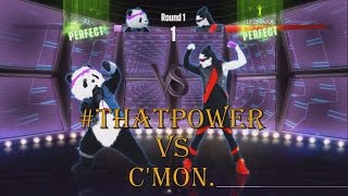 Just Dance 2014  thatPower VS Cmon  thatPower wins PS4 Camera [upl. by Koerlin]