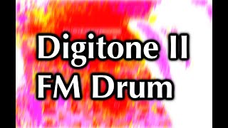 Digitone II FM Drum [upl. by Akemahs654]