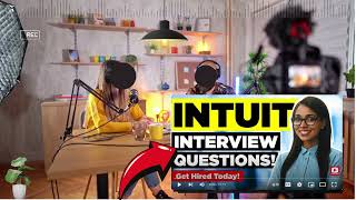 Intuit Interview Questions and Answers  How To Answer Interview Questions For intuit Interview [upl. by Yarod617]