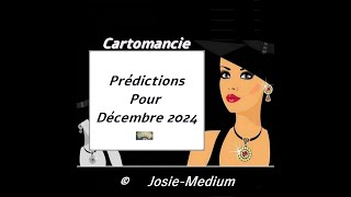 Prédictions pour Décembre 2024 par JosieMedium 👁️Cartomancie [upl. by Enohsal]