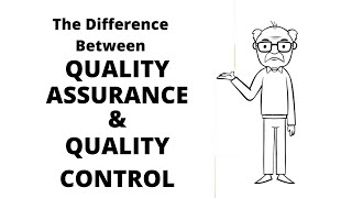 The Difference Between Quality Assurance and Quality Control [upl. by Aenit]