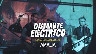 Diamante Eléctrico  Amalia en vivo en Sesiones de Bar [upl. by Edmonda]