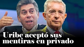 Álvaro Uribe Vélez ME ACEPTÓ en privado que decía FALSEDADES en público La historia AQUÍ [upl. by Gunn523]