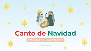 Canto de Navidad  Canciones para los niños 32 [upl. by Anale]