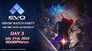 Evo GBVSR Watch Party DAY 3 [upl. by Gregorius]