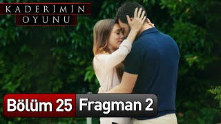 Kaderimin Oyunu 25 Bölüm 2 Fragman [upl. by Enatan]