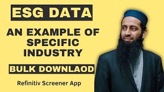 How to Download ESG Data for Companies from Multiple Industries with Refinitiv Eikon Screener App [upl. by Ataga]