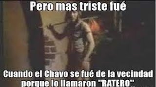 RATERO El chavo del 8 x X [upl. by Aerdno]