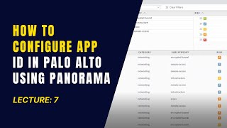 Lecture 7 How to Configure APP ID in Palo Alto using Panorama  Palo Alto Firewall [upl. by Darbie]