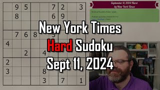 NYT Hard Sudoku Walkthrough  Sept 11 2024 [upl. by Annaicul]