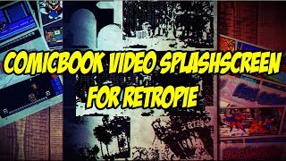 ComicBook Video Splash Screen For RetroPie How To Install [upl. by Utimer887]