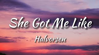 Halvorsen  She Got Me Like NCS Release Lyrics [upl. by Ahsieyk]