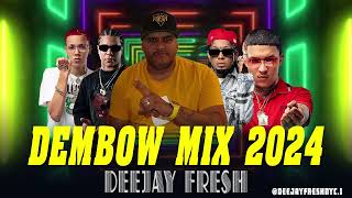 Dembow Mix 2024  Deejayfreshnyc [upl. by Harli]