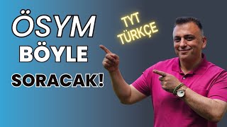 ÖSYM TÜRKÇEYİ BÖYLE SORACAKyks yks2023tayfa tyttürkçe tyt [upl. by Kellen]