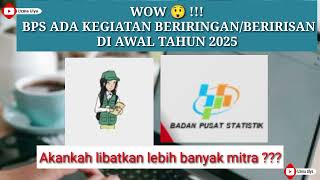 KEGIATAN BERIRISANBERIRINGAN BPS DI AWAL TAHUN 2025 LIBATKAN BANYAK MITRA KAH  UPDATE INFO BPS [upl. by Edin]