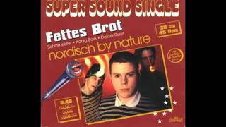 Fettes Brot  Nordisch By Nature Teil 1 amp 2  1995 [upl. by Phene88]