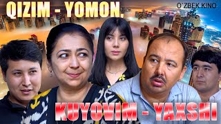 Qizimyomon Kuyovimyaxshi Ozbek kino Қизимёмон куёвимяхши [upl. by Rothstein]