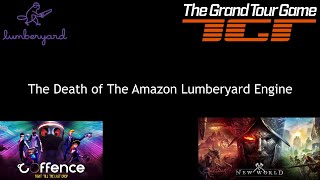 The Death Of Amazon Lumberyard [upl. by Aseeram]