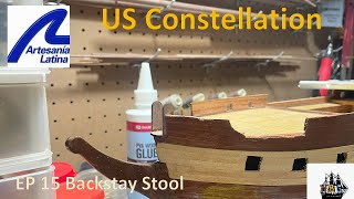 US Constellation Build EP 15 Backstay Build [upl. by Vernita]