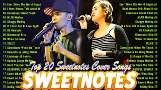 SWEETNOTES Nonstop Love Songs Medley 2024💥Best of OPM Love Songs 2024💥SWEETNOTES Cover Songs 2024 [upl. by Murtagh]