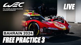 LIVE Free Practice 3 English I 2024 Bapco Energies 8 Hours of Bahrain I FIA WEC [upl. by Aruat302]